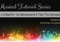 J S Bach's '1st Movement E Flat Trio Sonata'