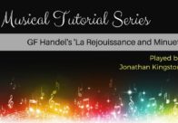 La Rejouissance and Minuet by GF Handel
