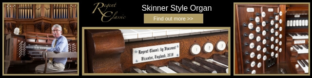 Regent Classic Skinner Organ - Find out more